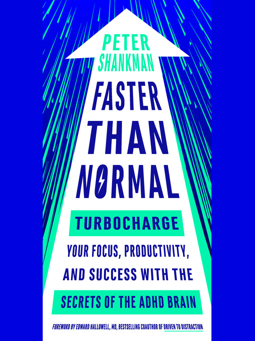 Title details for Faster Than Normal by Peter Shankman - Available